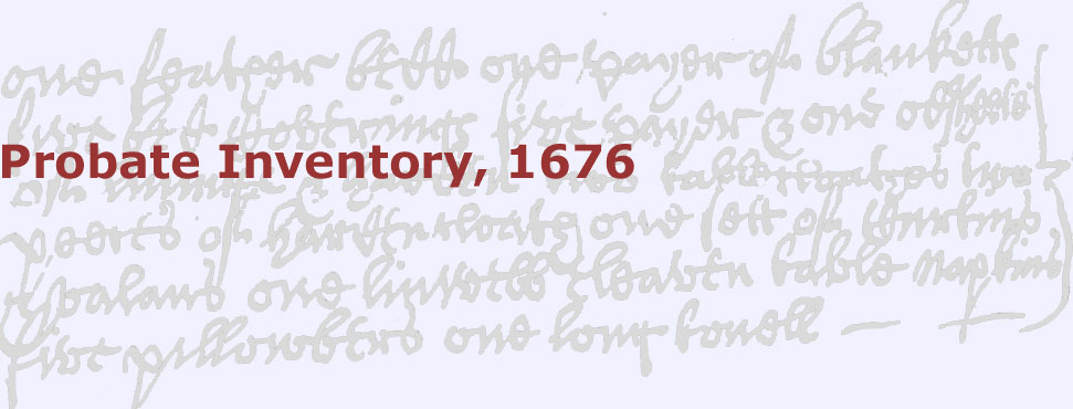 Probate Inventory, 1676